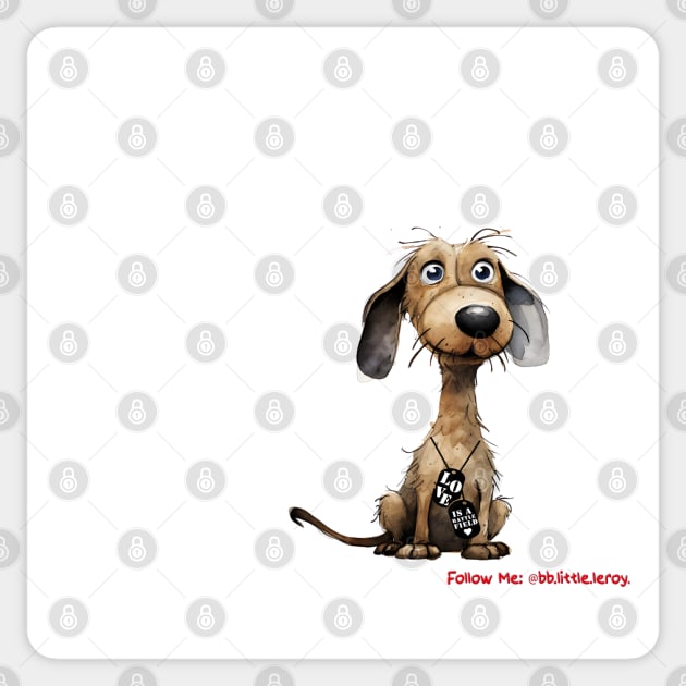Love Is A Battlefield Dachshund Lived To Tell Sticker by Long-N-Short-Shop